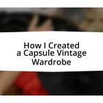 How I Created a Capsule Vintage Wardrobe